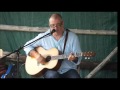 James Keelaghan with Dave Gunning: House of Cards -Shelter  Valley Folk Festival 2013
