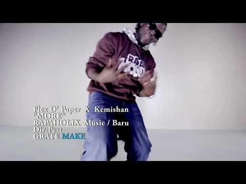 MORE | KEMISHAN x FLEX D'PAPER [ official music video ]