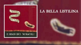 La Bella Listilina - Il Disco Dei Miracoli - Piccola Bottega Baltazar