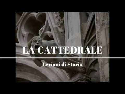 LEZIONI DI STORIA - La Cattedrale nel Medioevo