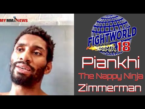 Fight World 18: Piankhi “The Nappy Ninja” Zimmerman
