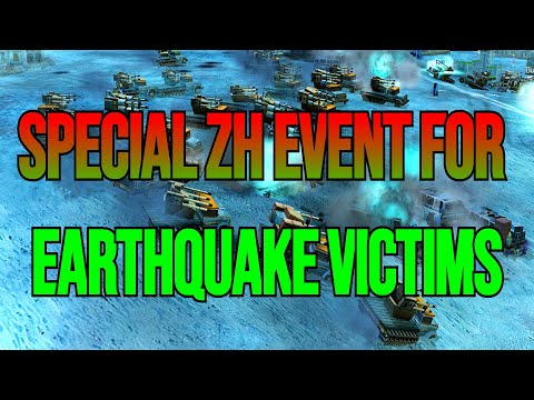 Huge Special C&C Generals ZH Event for Earthquake Victims | FFAs, 3V3 TW Air Set, Mini Expert Tourny