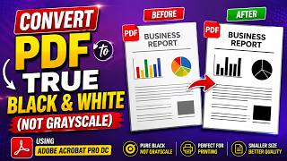 How to Convert a PDF to True Black & White (Not Grayscale) Using Adobe Acrobat Pro DC