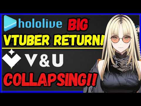 V&U collapsing! Hololive VTUBER RETURNS, KICK ADDS MIZKIF