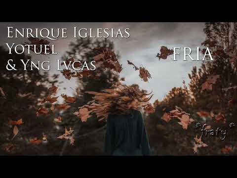 Enrique Iglesias, Yotuel & Yng Lvcas - Fría (2024 Remix)