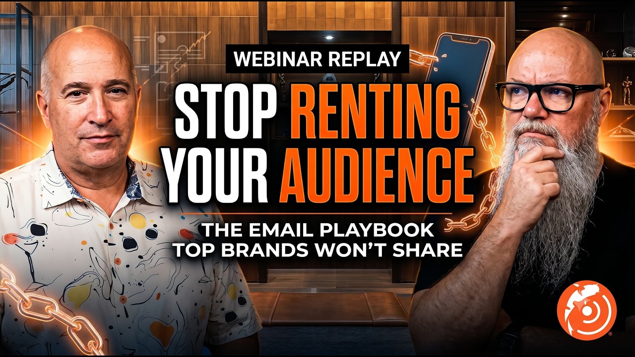 Stop Renting Your Audience: The Email Playbook Top Brands Won't Share [Webinar Replay]