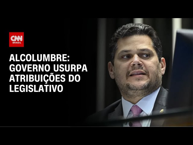 Alcolumbre cita IOF e diz que governo usurpa atribuições do Legislativo | LIVE CNN