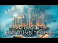 Smart Cities Explained In 101 Seconds
