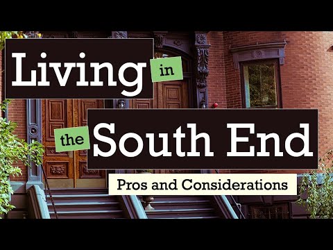 Living in the South End, Boston, MA | Pros and Considerations