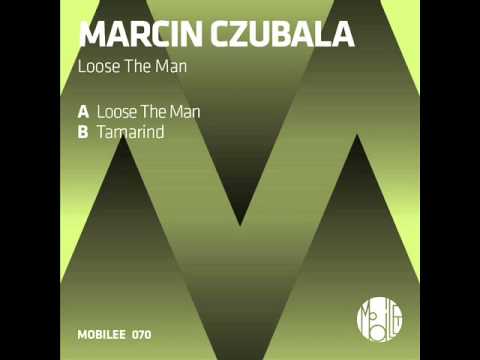 Marcin Czubala - Loose The Man (Original Mix)