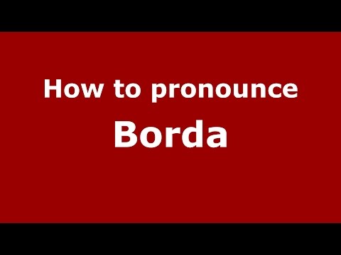 How to pronounce Borda
