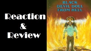 Reaction &amp; Review | Black Devil Doll From Hell