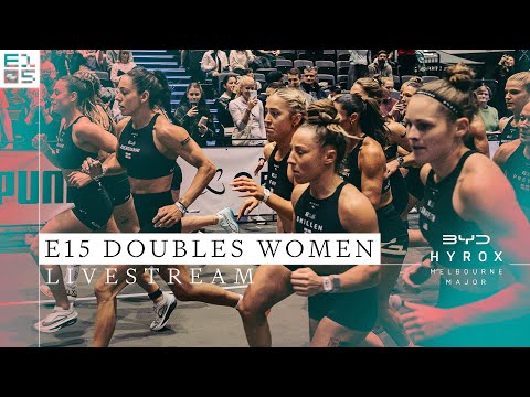 🔴 LIVE | ELITE 15 PRO DOUBLES WOMEN | HYROX MELBOURNE MAJOR