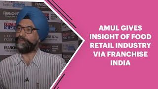 Amul gives an insight of the food retail industry Via Franchise India image