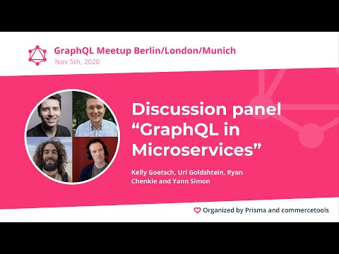 GraphQL Meetup #19 - Discussion panel - GraphQL in Microservices
