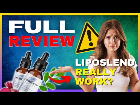 LIPOSLEND REVIEW: The MOST COMPLETE Review of LipoSlend (⚠️ WORTH IT? LIPOSLEND REALLY WORKS? ⚠️)