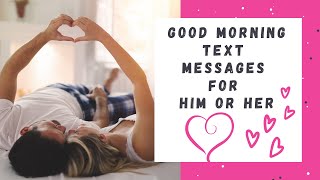 Good Morning Text Messages for Him or Her
