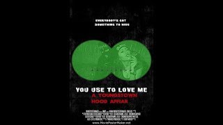 You Use To Love Me: A Youngstown Hood Affair (Amazon Trailer)