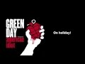 Green Day Holiday Boulevard Of Broken Dreams Lyrics HQ