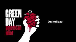 Green Day - Holiday/Boulevard of Broken Dreams lyrics (HQ)
