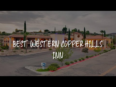 Best Western Copper Hills Inn Review - Globe , United States of America