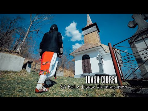 Ioana Ciorea - Să faci o Iisuse din inima mea ( priceasnă )