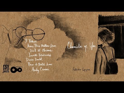 Adhitia Sofyan "Chronicles of You" full album.