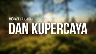 Download lagu Michael Panjaitan Dan Kupercaya Ft New Power Worsh... mp3