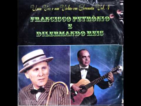 Francisco Petrônio & Dilermando Reis - CASINHA DA COLINA - Luiz Peixoto-Antonio S. Pereira-Pedro Sá