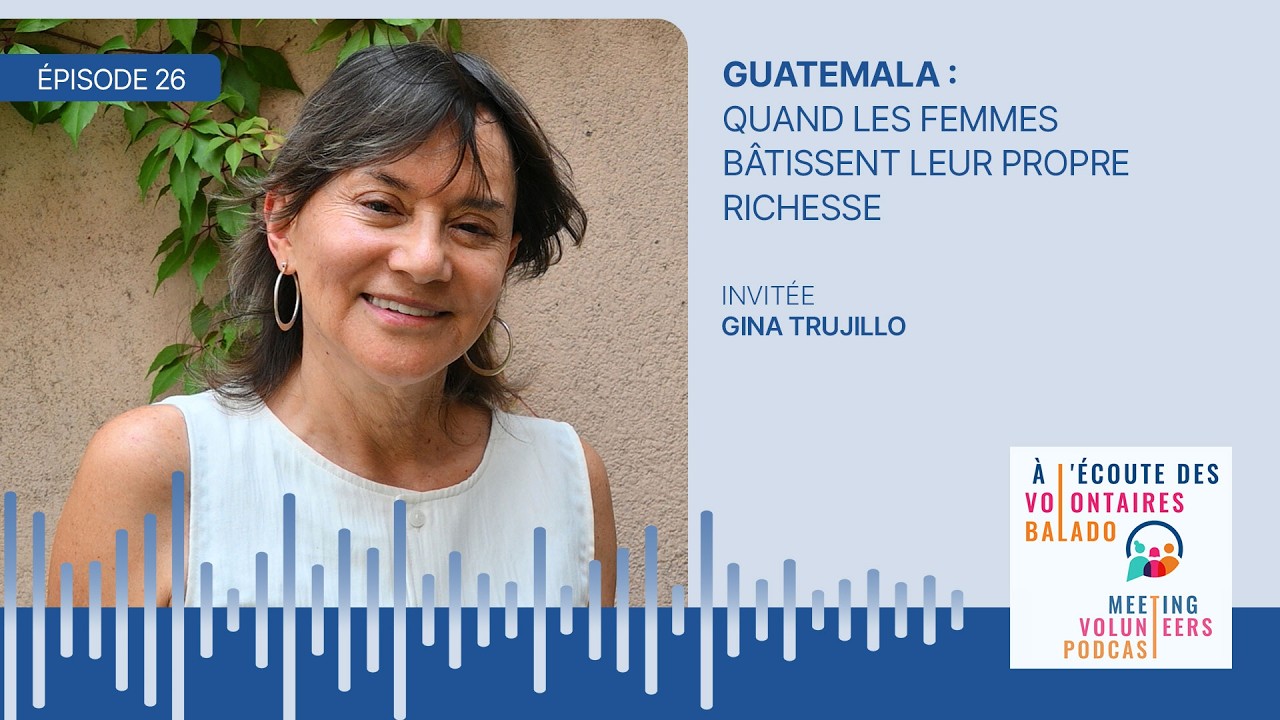 Guatemala : quand les femmes bâtissent leur propre richesse