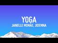 Janelle Monáe Yoga Lyrics Ft Jidenna