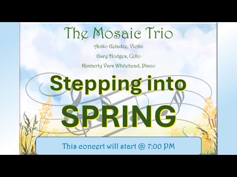 Mosaic Trio - Stepping into Spring