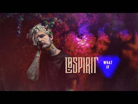 Lø Spirit - What If..? [Official Video]