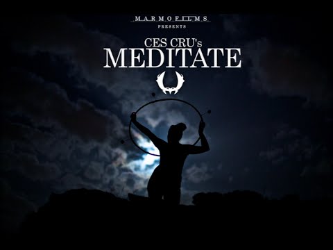 CES CRU - "Meditate" [Official Video]