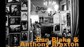 Anthony Braxton & Ran Blake - Round Midnight