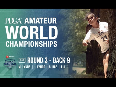 2022 PDGA Amateur Worlds | R3B9 | FA1 Lead | M. Lynds, J. Lynds, Burge, Liu