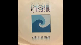 Chiqeau - Cherchez La Femme (Chiqeau Mix) (1999)