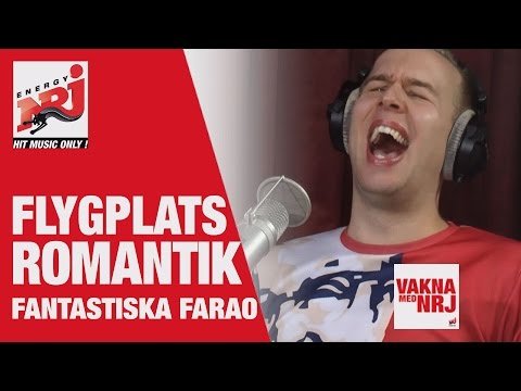 Farao - Flygplats-romantik - VAKNA MED NRJ