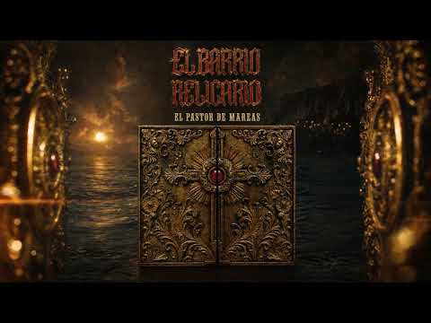 El Barrio  - El pastor de mareas - Relicario