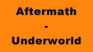 Aftermath - Underworld