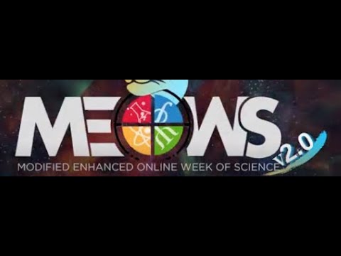UST Science Week 2021, MEOWS 2.0
