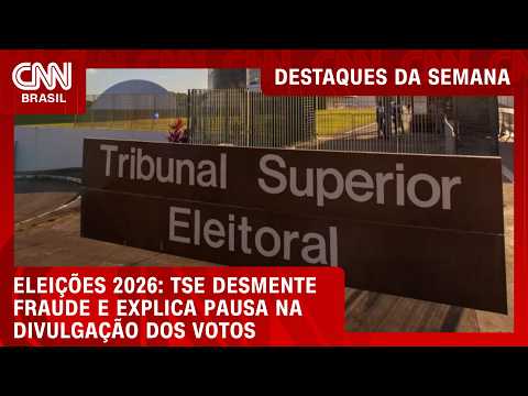 TSE explica pausa na divulgação de votos por 50 minutos no primeiro turno | DESTAQUES DA SEMANA