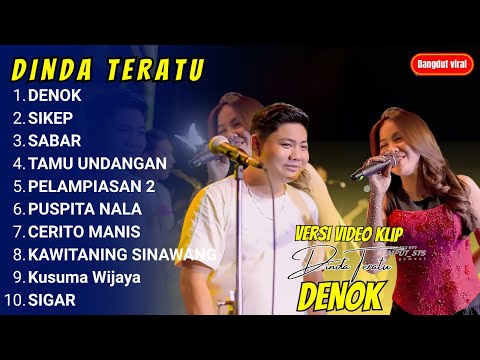 DINDA TERATU - DENOK - SIKEP - SABAR - FULL ALBUM DANGDUT KOPLO TERBARU 2025 || DANGDUT VIRAL