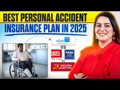 Top 4 Personal Accident Insurance Plans in 2025 | Personal Accidental Plans in India COMPARISON