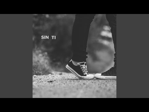 Sin Ti