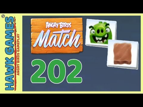 Angry Birds Match ⭐ Level 202 - Walkthrough, No Boosters