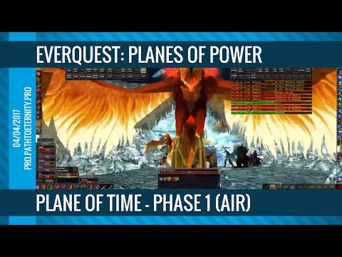 EverQuest Raid: Plane of Time Phase 1 - Air (04/04/2017)