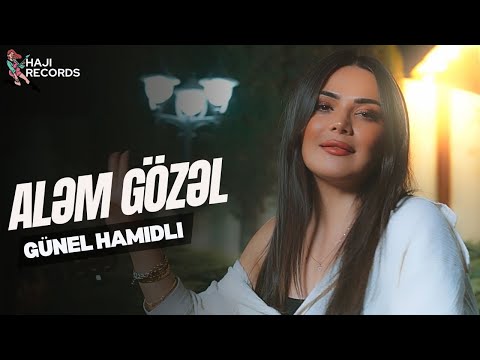 Gunel Hamidli - Alem Gozel (Cover 2023)