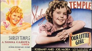 Shirley Temple - A Nossa Garota (1935) - Filme Colorido e Completo