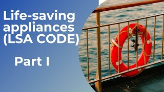 LSA Code Explained Simply: Your 2nd Mate Exam Guide